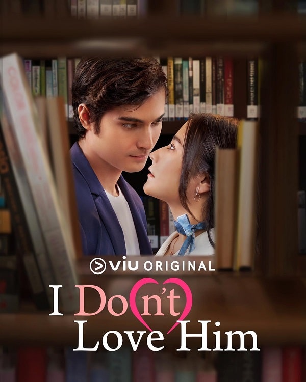 nonton streaming download i don't love him viu original