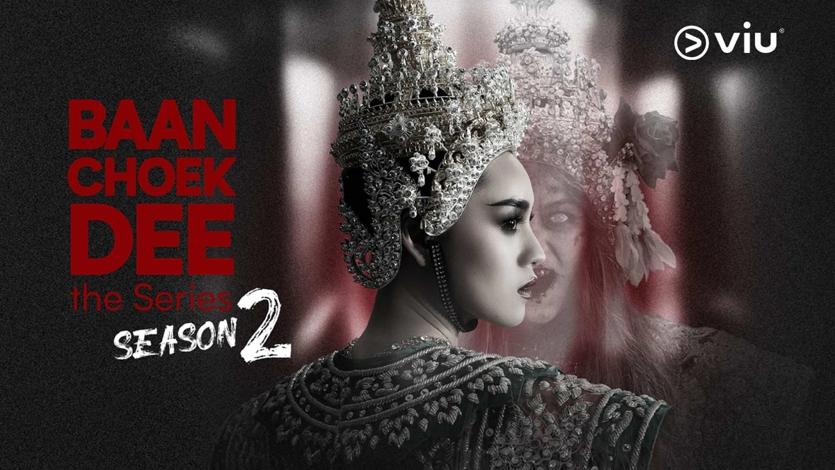 nonton streaming download drama thailand baan choek dee the series season 2 sub indo viu